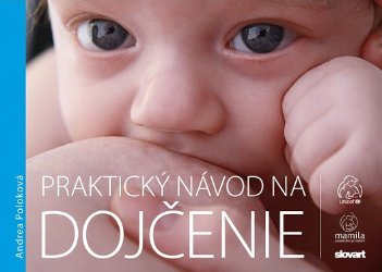 Kniha Praktický návod na dojčenie (slovensky)