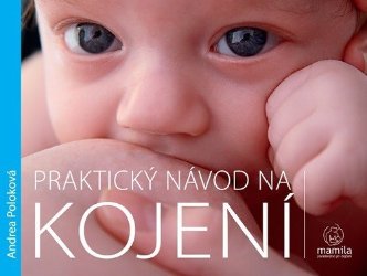 Kniha Praktický návod na kojení (česky)